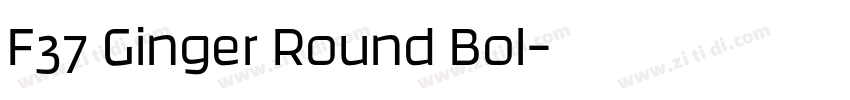 F37 Ginger Round Bol字体转换
